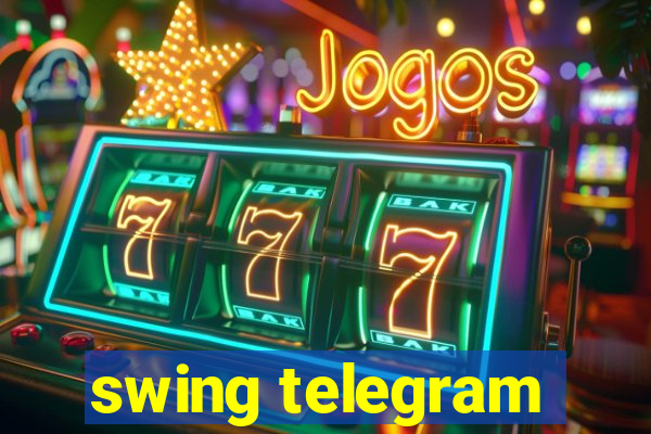 swing telegram